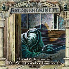 Der Schatten über Innsmouth (Teil 1 von 2)