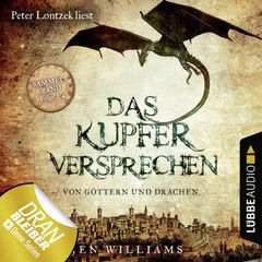 Das Kupferversprechen - Von Göttern und Drachen - Die Kupfer Fantasy Reihe, Sammelband: Folgen 1-4