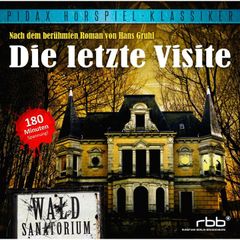 Die letzte Visite