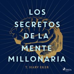 Los secretos de la mente millonaria