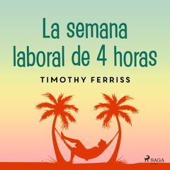 La semana laboral de 4 horas