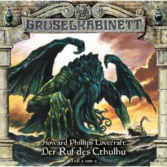 Der Ruf des Cthulhu (Teil 2 von 2)