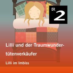 Lilli und der Traumwundertütenverkäufer: Lilli im Imbiss