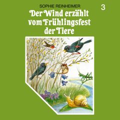 Der Wind erzählt vom Frühlingsfest der Tiere