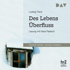 Des Lebens Überfluss