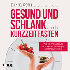 Gesund und schlank durch Kurzzeitfasten