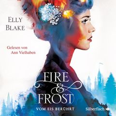 Fire & Frost 1: Vom Eis berührt