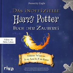 Das inoffizielle Harry-Potter-Buch der Zauberei