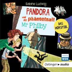 Pandora und der phänomenale Mr Philby