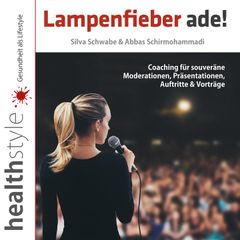 Lampenfieber ade!