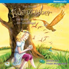 Eulenzauber (10) Im Kreis der Goldflügel