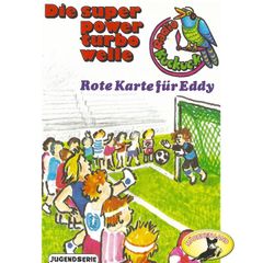 Radio Kuckuck, Rote Karte für Eddy