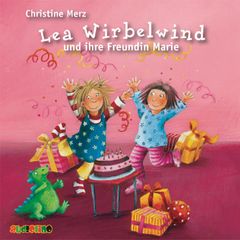 Lea Wirbelwind und ihre Freundin Marie