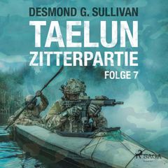 Taelun, Folge 7: Zitterpartie (Ungekürzt)