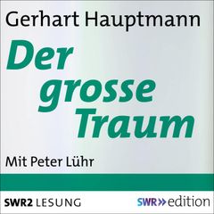 Der grosse Traum