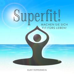 Superfit!