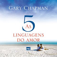 As 5 linguagens do amor - 3ª edição