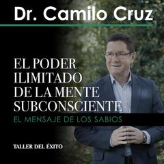 El poder ilimitado de la mente subconsciente