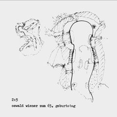 2:3 – Oswald Wiener zum 65. Geburtstag