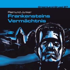 Frankensteins Vermächtnis