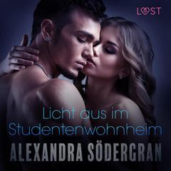 Licht aus im Studentenwohnheim - Erotischer Roman (Ungekürzt)