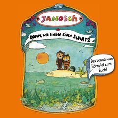 Janosch, Folge 4: Komm, wir finden einen Schatz