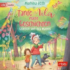 Tante Mila macht Geschichten