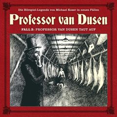 Professor van Dusen taut auf