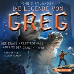 Die Legende von Greg 1: Der krass katastrophale Anfang der ganzen Sache