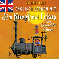 Englisch lernen mit Jim Knopf und Lukas dem Lokomotivführer