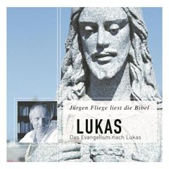 Das Evangelium nach Lukas - Die Bibel - Neues Testament, Band 2 (Ungekürzt)