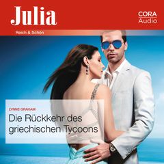 Die Rückkehr des griechischen Tycoons (Julia)