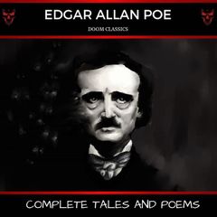 Edgar Allan Poe: Complete Tales And Poems