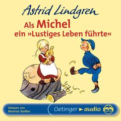 Als Michel ein "Lustiges Leben führte"