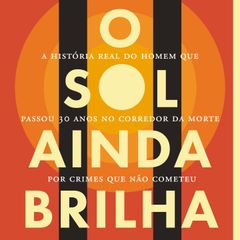 O sol ainda brilha