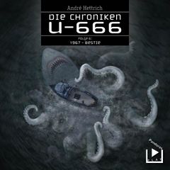 Die Chroniken U666 Folge 06 – 1967: Bestie