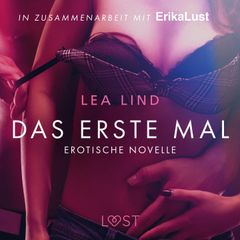 Das erste Mal: Erotische Novelle