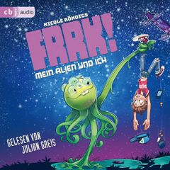 FRRK! - Mein Alien und ich