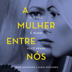 A mulher entre nós