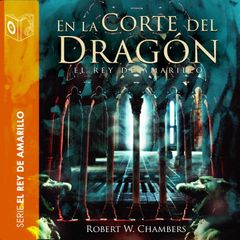 En la corte del dragón - Dramatizado