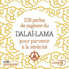 108 perles de sagesse pour parvenir à la sérénité