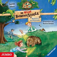 Die wilde Baumhausschule. Nachsitzen um Mitternacht [Band 3]