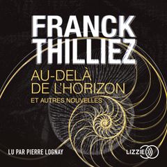 Au-delà de l'horizon et autres nouvelles