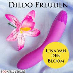 Dildo Freuden