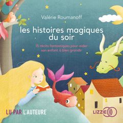 Les histoires magiques du soir