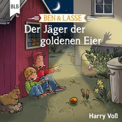 Ben und Lasse - Der Jäger der goldenen Eier