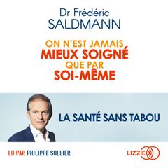 On n'est jamais mieux soigné que par soi-même