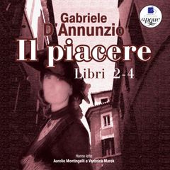 Il piacere: Libri 2-4