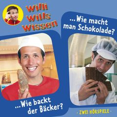 Wie backt der Bäcker? / Wie macht man Schokolade?