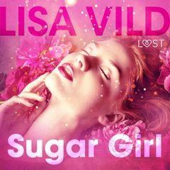 Sugar Girl - Erotic Short Story